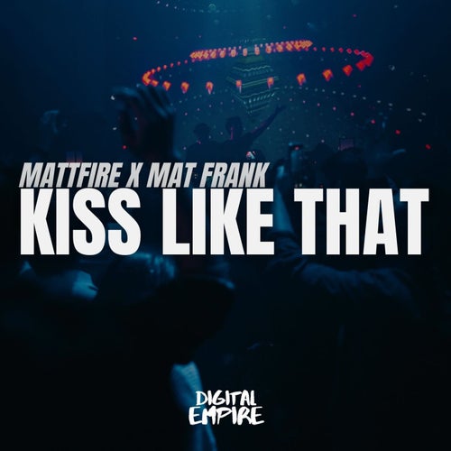 Kiss Like That