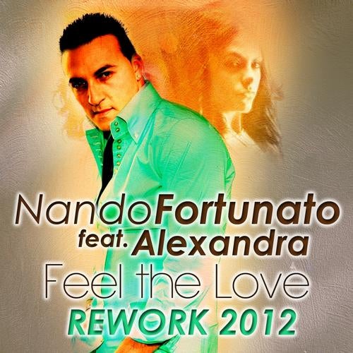 Feel the Love Rework 2012 (feat. Alexandra)