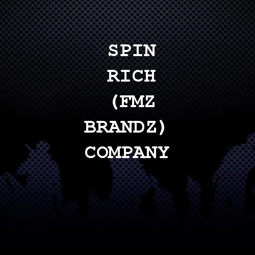 Spin Rich (FMZ Brandz) Company