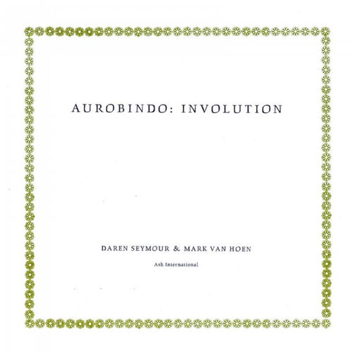 Aurobindo: involution