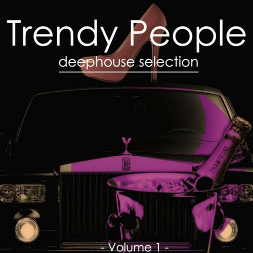 Trendy People, Vol. 1