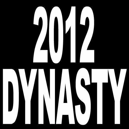 2012 Dynasty