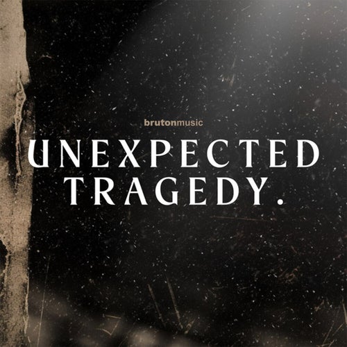 Unexpected Tragedy