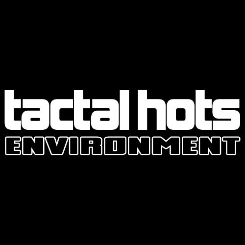 Tactal Hots Environment