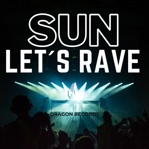Let´s Rave