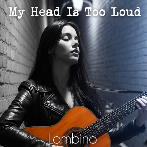 My Head Is Too Loud