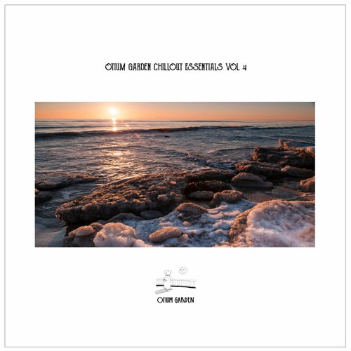 Otium Garden Chillout Essentials, Vol. 4