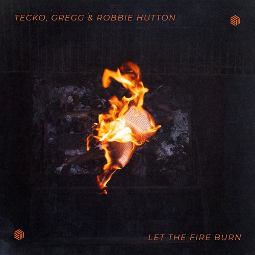 Let the Fire Burn