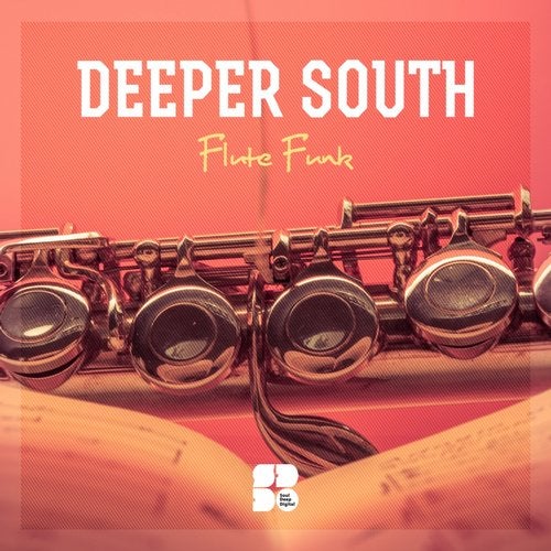 Deeper South - Flute Funk (EP) 2017