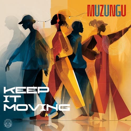 Keep It Moving