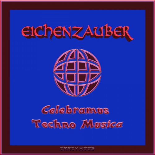 Celebramus Techno Musica