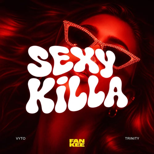 Sexy Killa (Extended Mix)