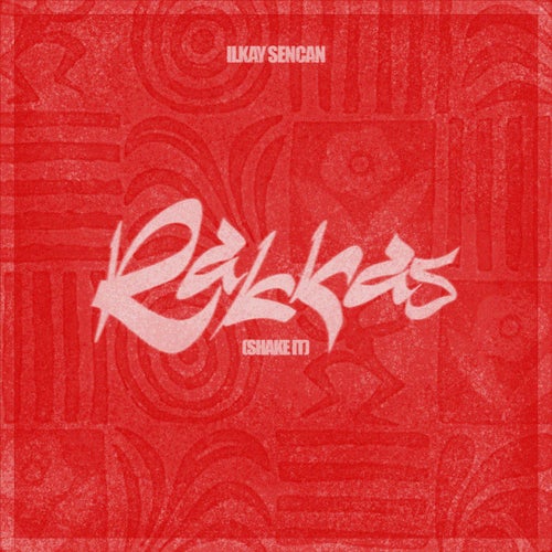 Rakkas (Shake It) - Extended Mix