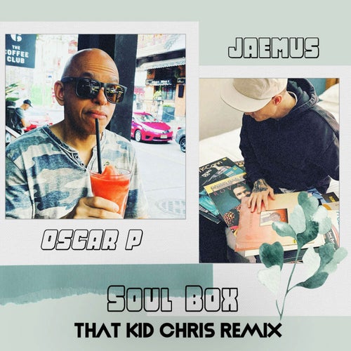 Soul Box (That Kid Chris Remix)