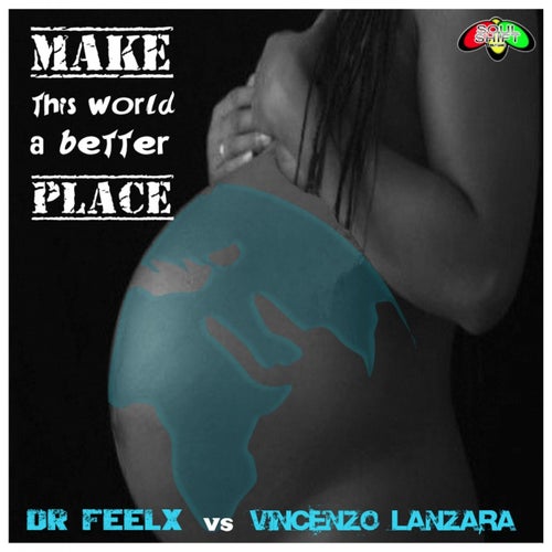 Make This World A Better Place