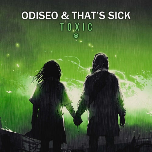  Odiseo & That's Sick - Toxic (2024) 