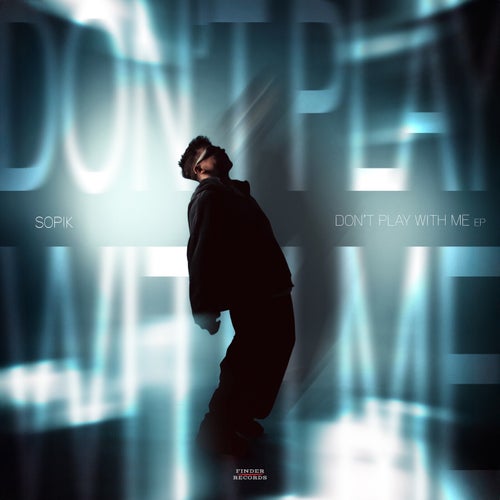 Don't Play With Me EP