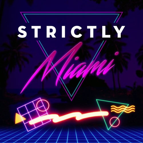 Strictly Miami