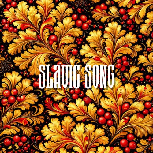 Slavic Song
