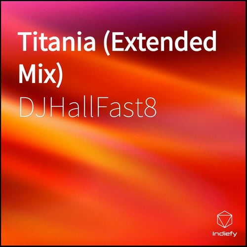 Titania - Extended Mix