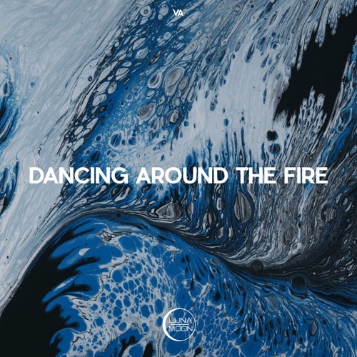 Dancing Around the Fire