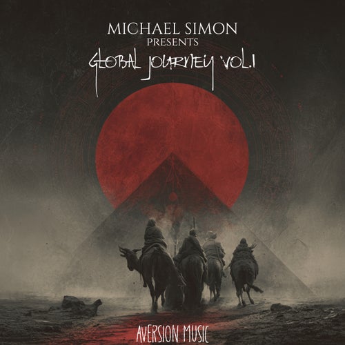 Michael Simon Presents Global Journey, Vol. 1