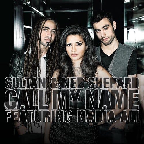Call My Name feat. Nadia Ali