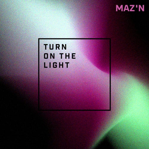 Turn on the Light