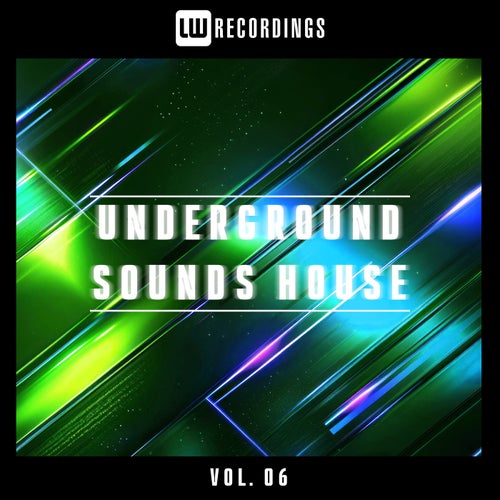 Underground Sounds House, Vol. 06
