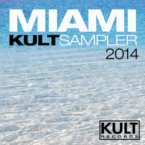 MIAMI 2014 KULT Sampler