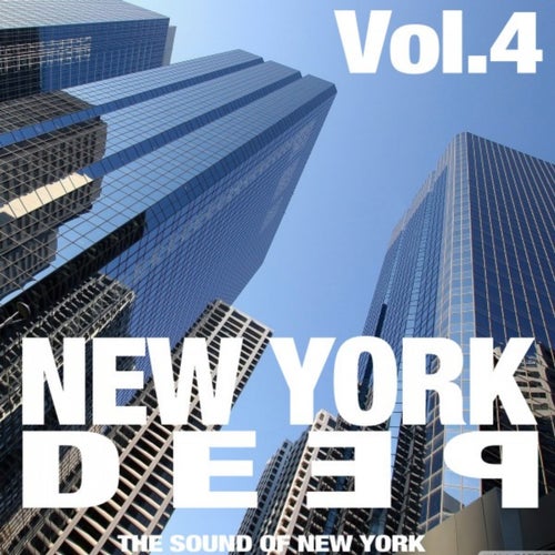 New York Deep, Vol. 4 (The Sound of New York)