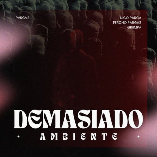 Demasiado Ambiente