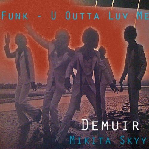 Funk - U outta Luv Me