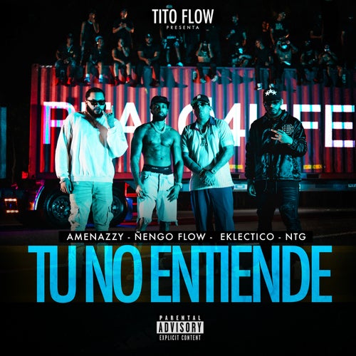 TU NO ENTIENDE