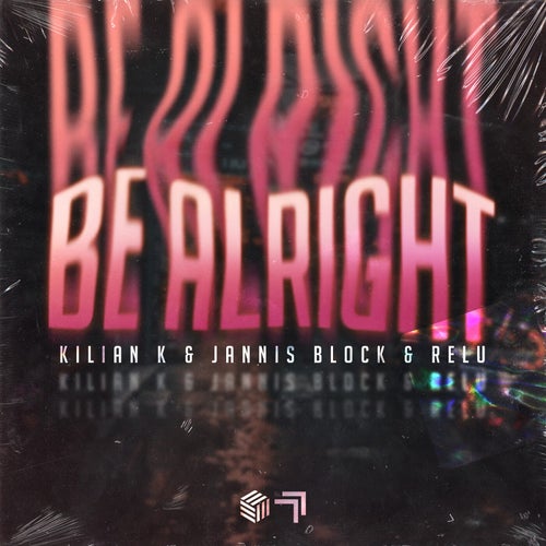 Be Alright (Extended Mix)
