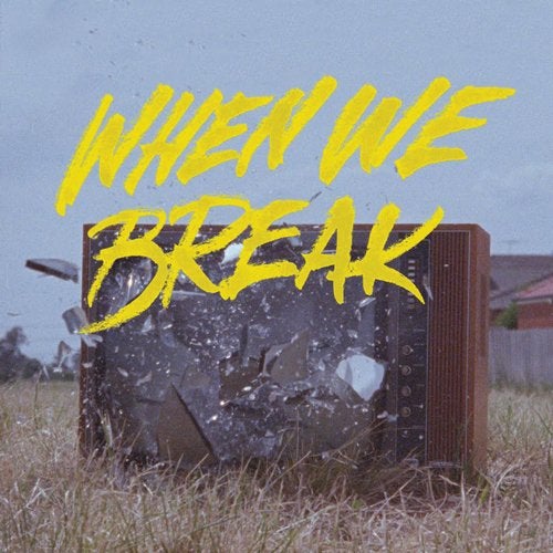Cover art for When We Break