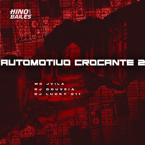 Automotivo Crocante 2