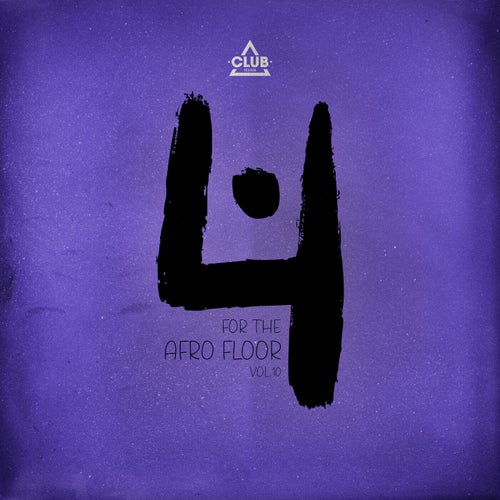 Club Session pres. 4 For The Afro Floor, Vol.10