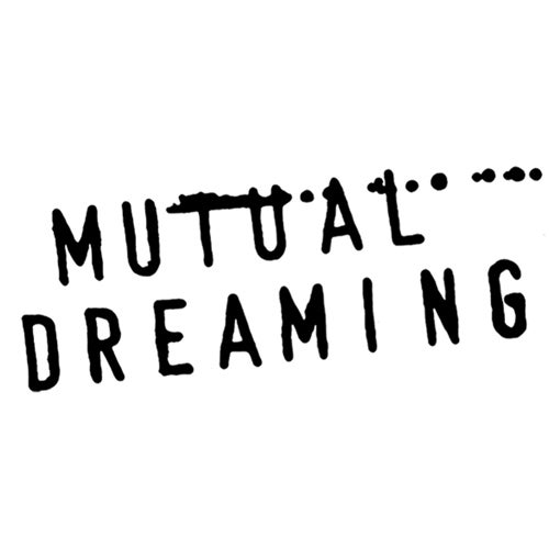 Mutual Dreaming
