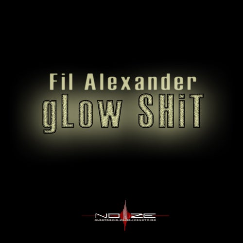 Glow Shit