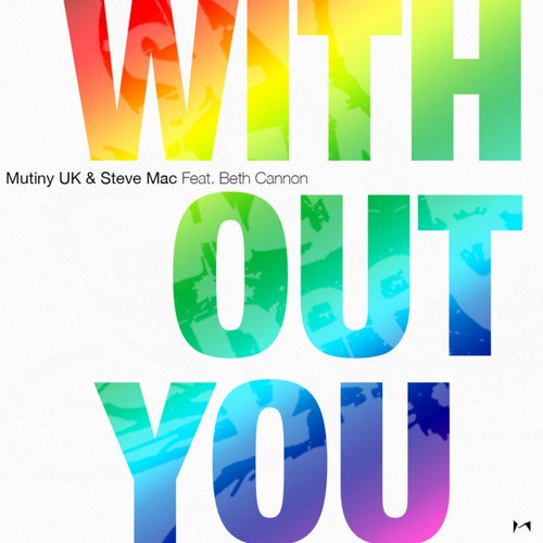 Without You (feat. Beth Cannon)