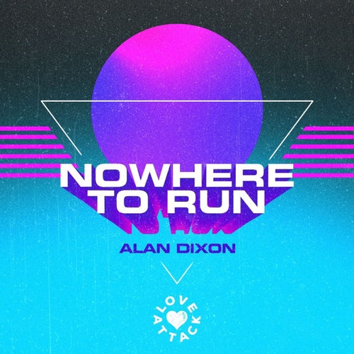 Cover art for Nowhere To Run