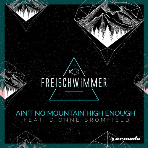 Ain't No Mountain High Enough