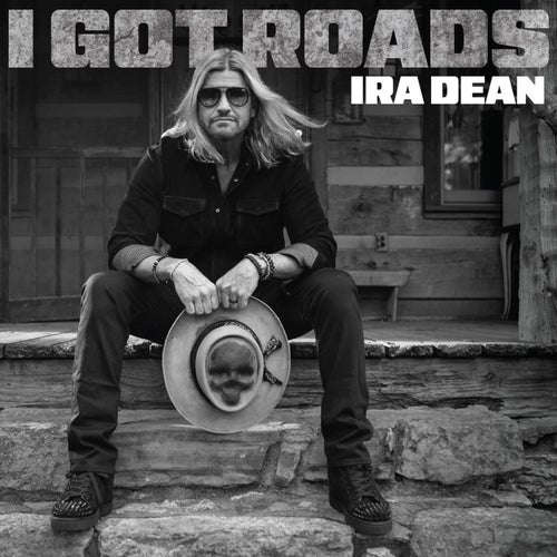 I Got Roads