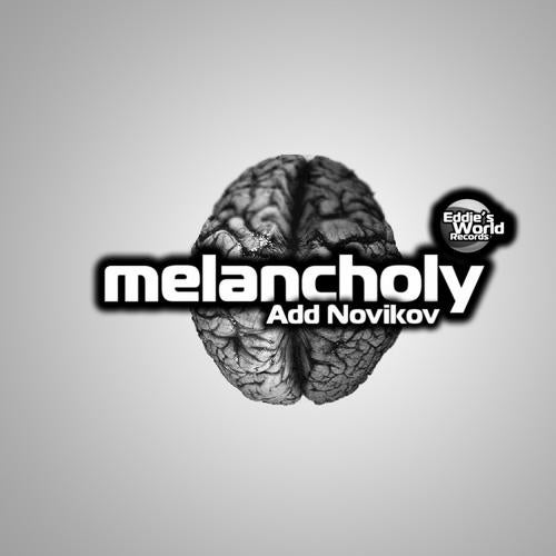 Melacholy