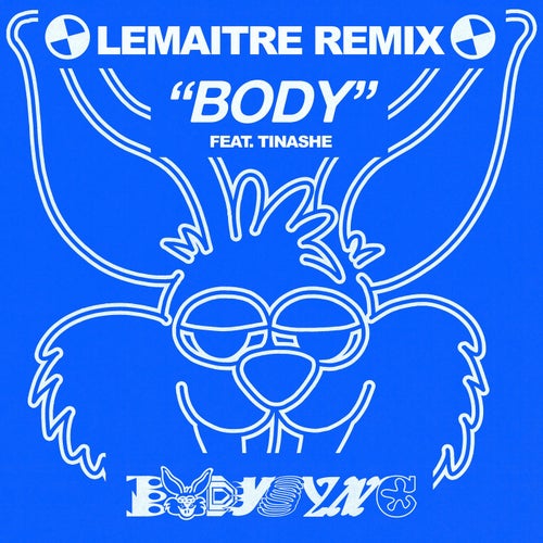 Body - Lemaitre Remix