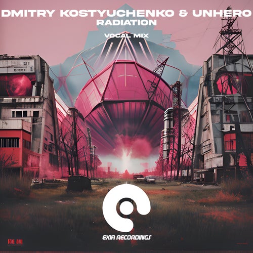  Dmitry Kostyuchenko & UNHERO - Radiation (2024) 