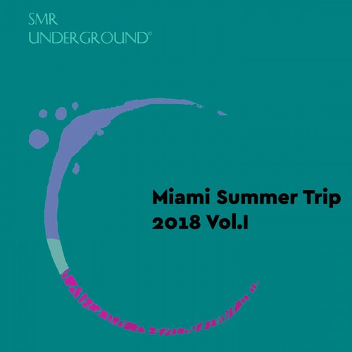 Miami Summer Trip Vol.I