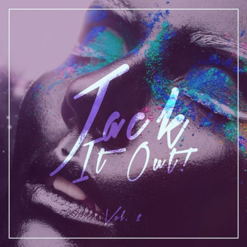 Jack It Out!, Vol. 2