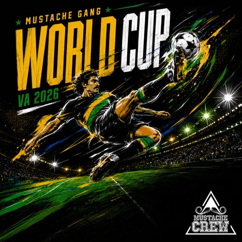 Mustache Gang World Cup 2026